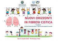 NUOVI ORIZZONTI IN FIBROSI CISTICA - Bari, 21 ottobre 2023 - Nicolaus Hotel